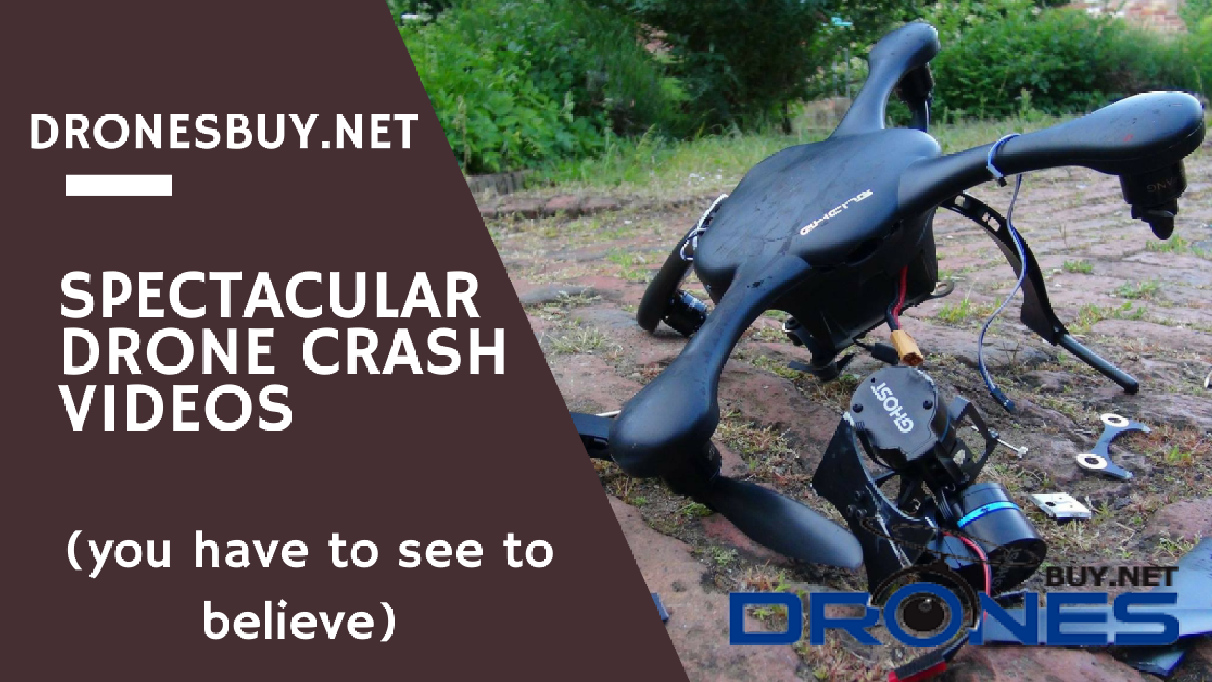 9 Spectacular Drone Crash Videos You Have To See To Believe