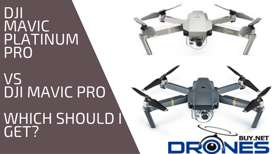 DJI Mavic Platinum Pro vs DJI Mavic Pro