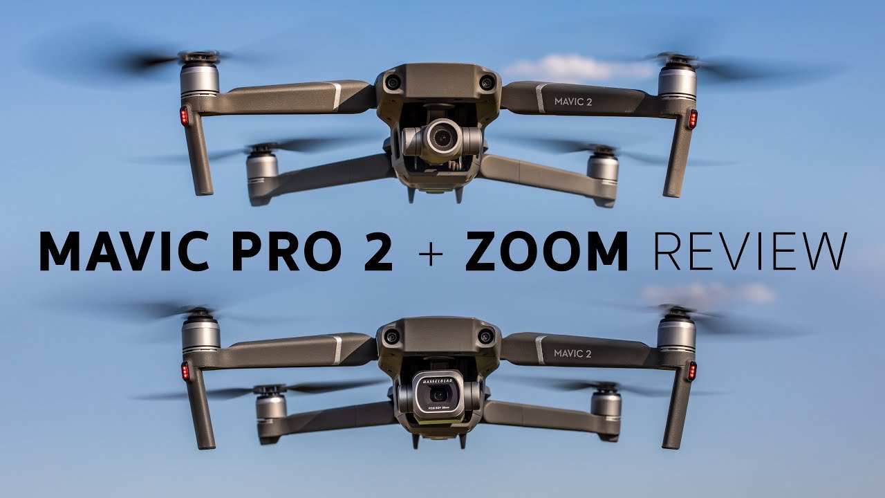 DJI Mavic 2 Zoom & Pro Review